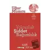 Yolsuzluk Şiddet Bağımlılık