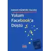 Yolum Facebooka Düştü