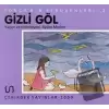 Yonca’nın Serüveni - 2 Gizli Göl