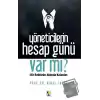 Yöneticilerin Hesap Günü Var mı?