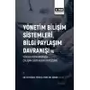 Yönetim Bilişim Sistemleri, Bilgi Paylaşım Davranışı