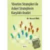 Yönetim Stratejileri İle Askeri Stratejilerin Karşılıklı Analizi