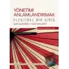 Yönetimi Anlamlandırmak - Eleştirel Bir Giriş