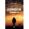 Yorgun Yabancı