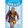 Yörük Ali Efe - Kurtuluş Savaşı Kahramanları 5