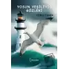 Yosun Yeşiliydi Gözleri