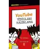 Youtube Videoları Hazırlama