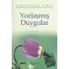 Yozlaşmış Duygular