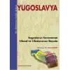 Yugoslavya - Bir Dönemin Perde Arkası