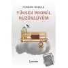 Yüksek Promil Hüzünlüyüm