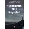 Yükseklerin Tatlı Meyveleri