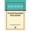 Yumurtalarını Kollamak