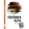 Yüreğimden Yazıya