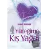 Yüreğime Kış Yağdı