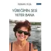 Yüreğimin Sesi Yeter Bana