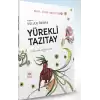 Yürekli Tazıtay - Bilge Kutad Anlatıyor - 8 (Ciltli)