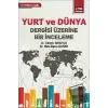 Yurt ve Dünya Dergisi Üzerine Bir İnceleme