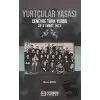 Yurtçular Yasası Cenevre Türk Yurdu 28-31 Mart 1913