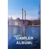 Yurtdışı Camiler Albümü (Ciltli)