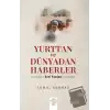 Yurttan Ve Dünyadan Haberler – Gezi Yazıları-