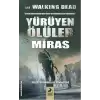 Yürüyen Ölüler Miras