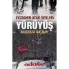 Yürüyüş - Vicdanın Ayak Sesleri