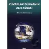 Yuvarlak Dünyanın Altı Köşesi