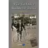 Yüz Yıl Önce Bisikletle Bursa