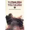 Yüzbinlerin Yolculuğu- 1