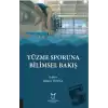 Yüzme Sporuna Bilimsel Bakış