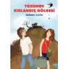 Yüzümde Kırlangıç Gölgesi