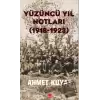 Yüzüncü Yıl Notları (1918-1923)