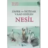 Zafer ve İktidar Vaad Edilen Nesil