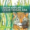 Zalim Kaplan İle Cesur Tavşan Ana