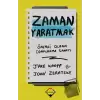 Zaman Yaratmak