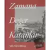 Zamana Değer Katanlar (Ciltli)