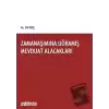 Zamanaşımına Uğramış Mevduat Alacakları