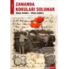 Zamanda Kokuları Solumak