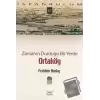 Zamanın Durduğu Bir Yerde Ortaköy