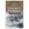 Zamanın Fedaileri - Tekamül