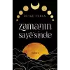 Zamanın Saye’sinde