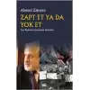 Zapt Et Ya Da Yok Et