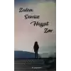 Zaten Sensiz Hayat Zor