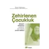 Zehirlenen Çocukluk: Modern Dünyanın Çocuklar Üzerindeki Zararlı Etkileri