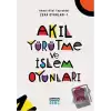 Zeka Oyunları 1: Akıl Yürütme ve İşlem Oyunları