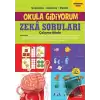 Zeka Soruları Çalışma Kitabı - Okula Gidiyorum