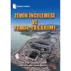 Zemin İncelemesi ve Temel Tasarımı