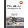 Zemin Mekaniği Laboratuvar Deneyleri Cilt: 1