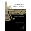 Zerdüşt ve Avesta’nın İzinde