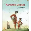 Zeyno Kitaplar Dizisi 2 - Annemle Uzayda